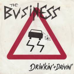 The Business : Drinkin' and Drivin'
